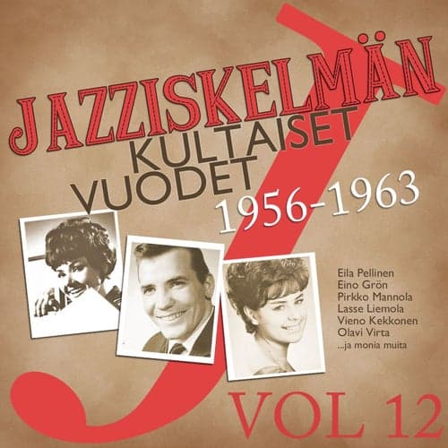 Jazziskelmän kultaiset vuodet 1956-1963 Vol 12