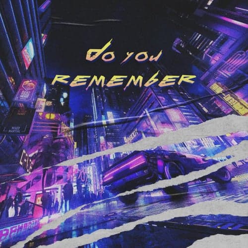 Do Your Remember