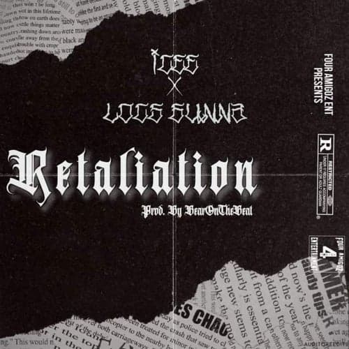 Retaliation (feat. Locs Gunna)
