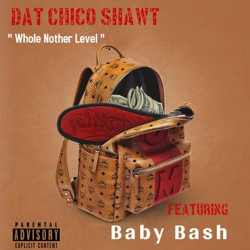 Whole Nother Level (feat. Baby Bash)