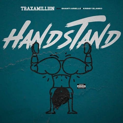 Handstand (feat. Shanti & Krissy Blanko)
