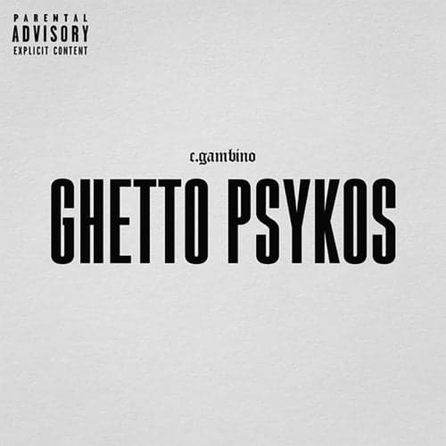 Ghetto Psykos (GS)