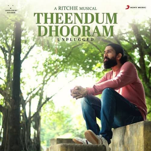 Theendum Dhooram (Unplugged)