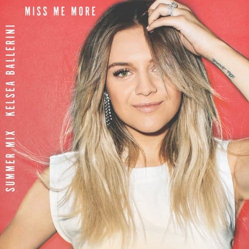 Miss Me More (Summer Mix)