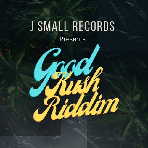 Good Kush Riddim (Instrumental)