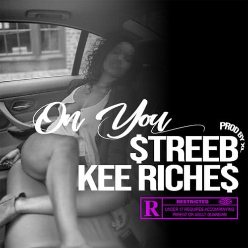 On You (feat. Kee Riche$)