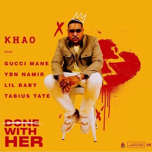 Done With Her (feat. Gucci Mane, Lil Baby, YBN Nahmir, Tabius Tate)