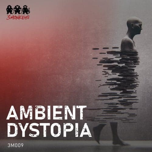 Ambient Dystopia