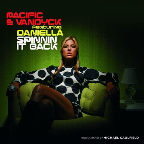 Spinnin' It Back (feat. Daniella)