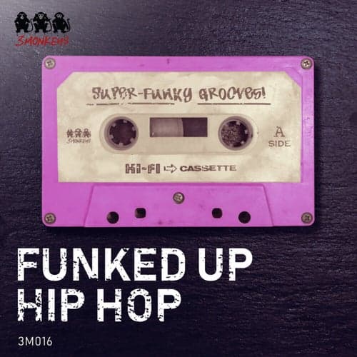 Funked Up Hip Hop