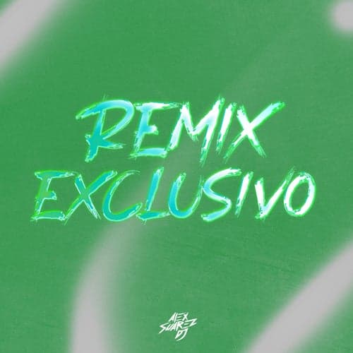 Remix Exclusivo