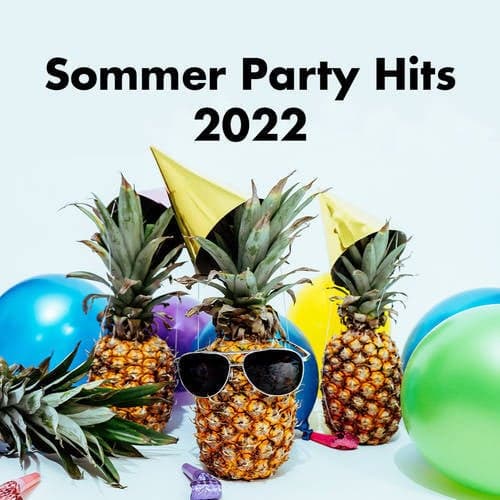 Sommer Party Hits 2022