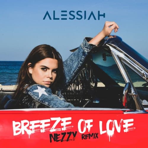 Breeze Of Love (NEZZY Remix)