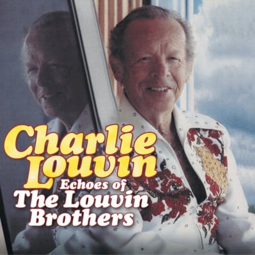 Echoes Of The Louvin Brothers