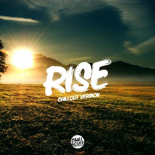 Rise (Chill Out Version)