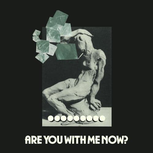 Are You With Me Now? - Single