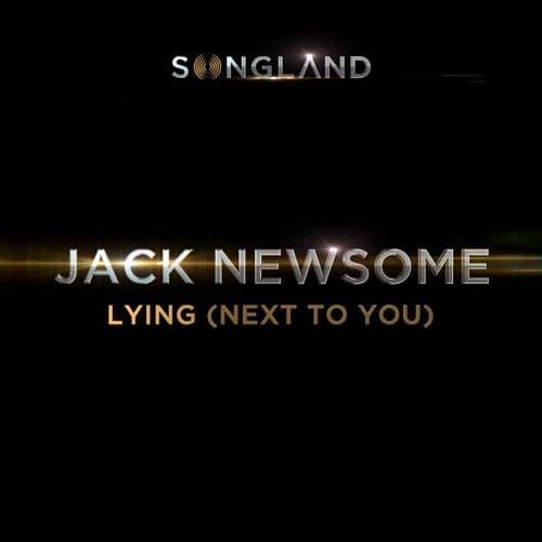 Lying (Next To You) [From "Songland"]