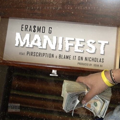 Manifest (feat. Pirscription & Blame It On Nicholas)