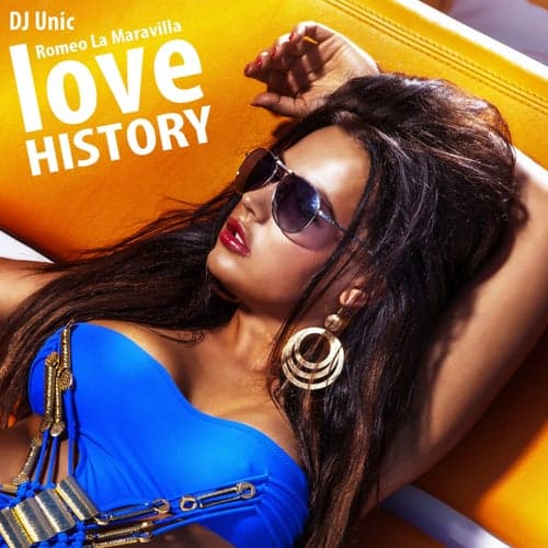 Love History (DJ Unic Reggaeton Edit)
