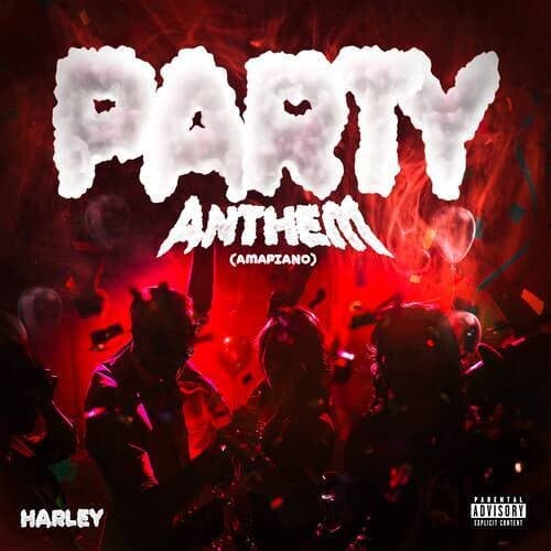 Party Anthem (Amapiano)
