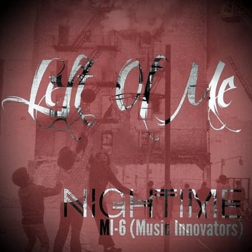 Left Of Me (feat. MI-6 Music Innovators)