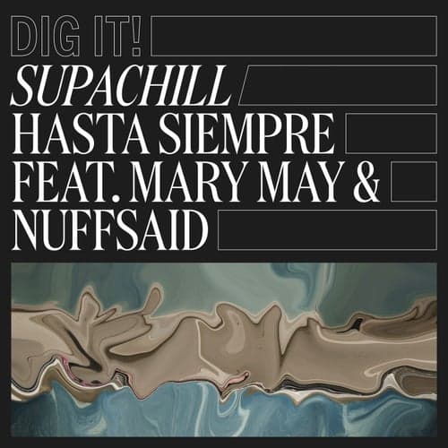 Hasta Siempre (feat. Mary May, Nuffsaid)