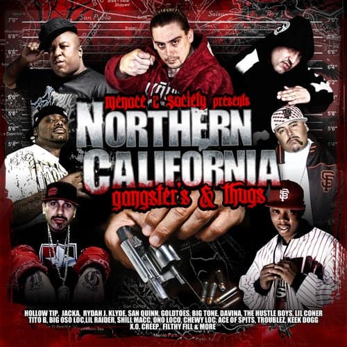 Menace 2 Society Presents: Northern California Gangsters & Thugs, Vol. 1