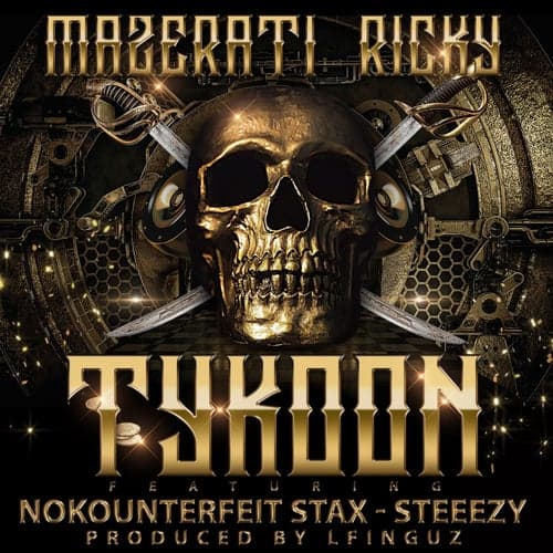Tykoon (feat. Nokounterfeit Stax & Steeezy)