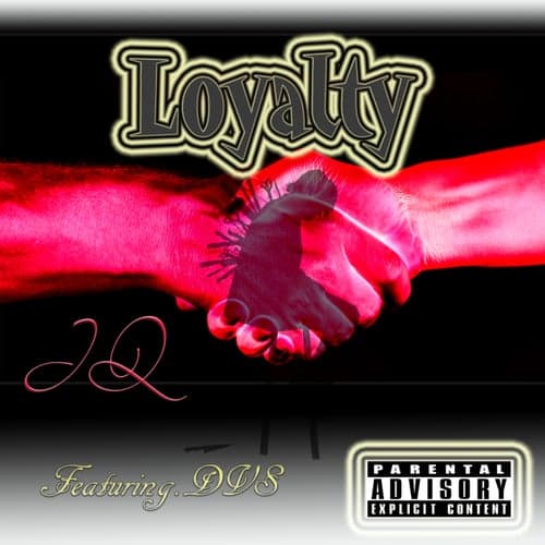 Loyalty (feat. DVS)