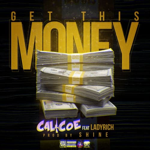 Get This Money (feat. Ladyrich)