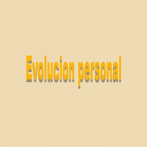 Evolucion Personal