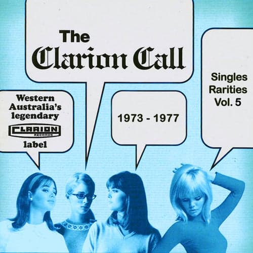 The Clarion Call - Singles Rarities, Vol. 5: 1973 - 1977