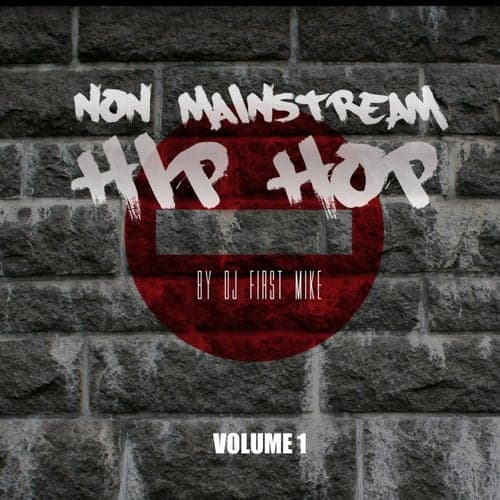 Non Mainstream Hip Hop, Vol. 1