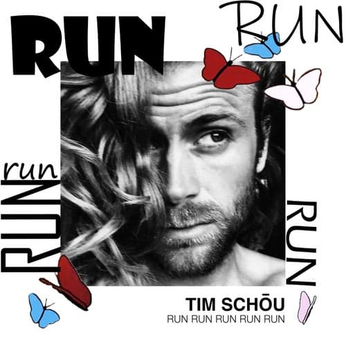 Run Run Run Run Run