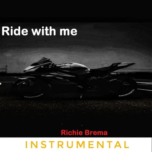 Ride with me (Instrumental)