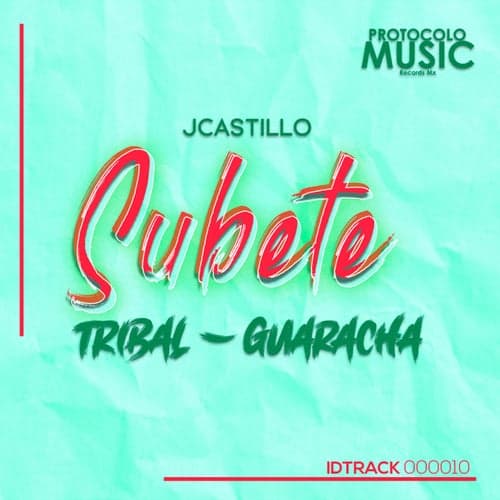 Subete (Tribal-Guaracha Mix)