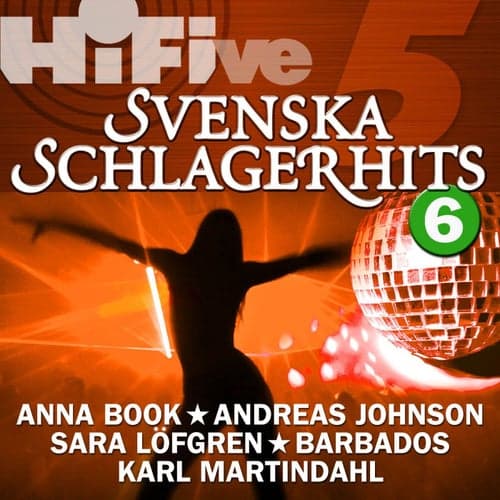 Hi-Five: Svenska Schlagerhits 6