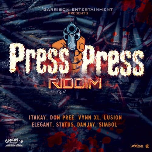 Press Press Riddim