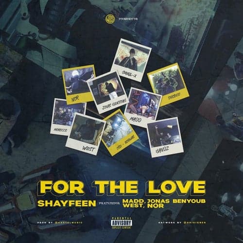 For the Love (feat. West, Madd, nor, Jonas Benyoub)