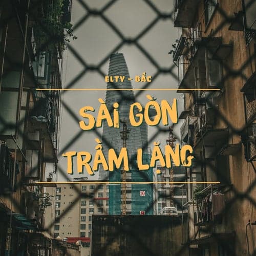Sài Gòn Trầm Lặng