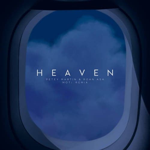 Heaven (MOTi Remix)