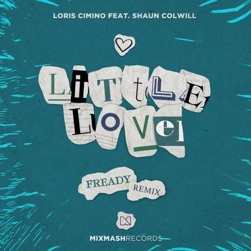Little Love (feat. Shaun Colwill) [FReady Remix]