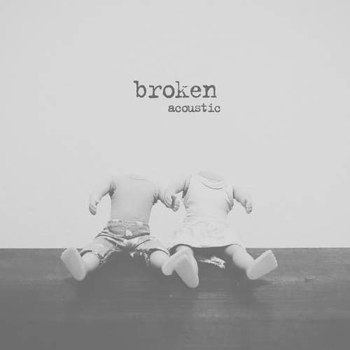 broken (acoustic)