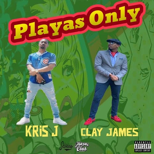 Playas Only (feat. Clay James)