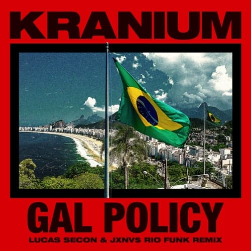 Gal Policy (Lucas Secon & JXNV$ Rio Funk Remix)