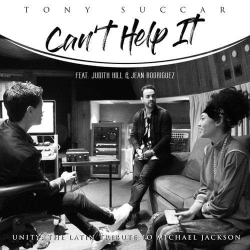Can't Help It (feat. Judith Hill & Jean Rodriguez)