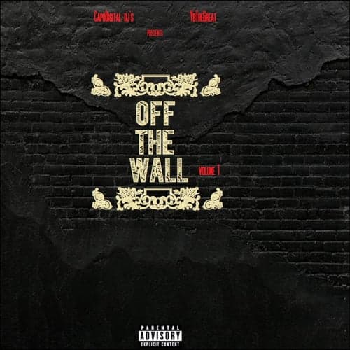 DjYBTheGreat Presents: Off The Wall The Mixtape