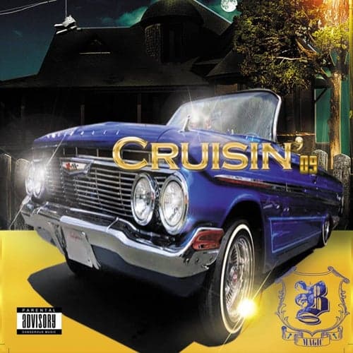 Cruisin 09' (feat. Sleepy & Mopro Sheezy) - Single