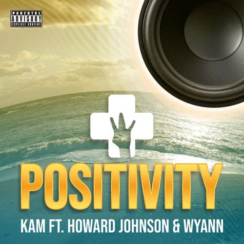 Positivity (feat. Howard Johnson & Wyann)