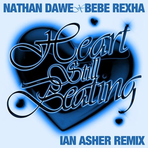 Heart Still Beating (Ian Asher Remix)